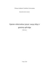 Optinės elektronikos įtaisai: naujų idėjų ir gaminių apžvalga