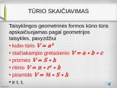 Ilgis, tūris, plotas ir jų matavimai 10 puslapis