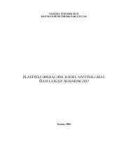 Plastinės operacijos: kodėl natūralumas šiais laikais nemadingas