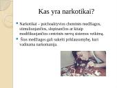 Narkotikai, skirtingų narkotikų aprašymai 2 puslapis