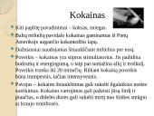 Narkotikai, skirtingų narkotikų aprašymai 7 puslapis