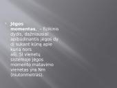 Jėgos momentas ir pusiausvyros rūšys 2 puslapis