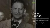 Balio Sruogos asmenybė ir kūryba