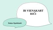 Ir vienąkart Riči
