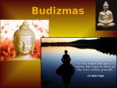 Budizmo atsiradimas, paplitimas ir esminiai faktai