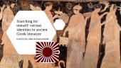 Searching for oneself: various identities in ancient Greek literature 14 puslapis