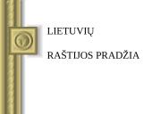 Lietuvių raštijos pradžia