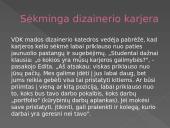 Drabužių dizainerio profesija 18 puslapis