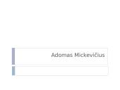 Adomo Mickevičiaus biografija
