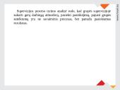 Supervizija socialinio darbo studijose kaip profesinė repeticija 11 puslapis