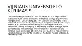 Vilniaus Universiteto įkūrimas, struktūra bei raida 4 puslapis