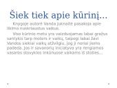 Knygos pristatymas - Vanda Juknaitė „Išsiduosi.Balsu” 4 puslapis