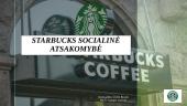,,Starbucks'' socialinė atsakomybė