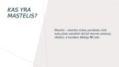 Kas yra mastelis?  2 puslapis