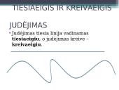 Mechaninis, tiesiaeigis ir kreivaeigis judėjimas 11 puslapis