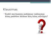 Mechaninis, tiesiaeigis ir kreivaeigis judėjimas 6 puslapis