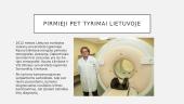 Pozitronų emisijos tomografija (PET) 11 puslapis