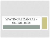 Ypatingas žanras - sutartinės