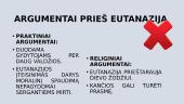 Eutanazija, jos rūšys, privalumai ir trūkumai 6 puslapis