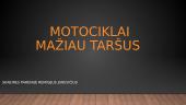 Motociklai mažiau taršūs 