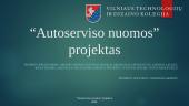 “Autoserviso nuomos” projektas