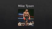 Mike Tyson
