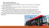 UAB „Vilniaus viešasis transportas" strategijos analizė 18 puslapis