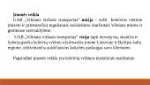 UAB „Vilniaus viešasis transportas" strategijos analizė 7 puslapis