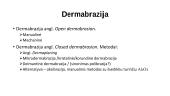 Mechaninių veiksnių taikymas sveikatingumo procedūrose, kosmetologijoje. Dermabrazija 2 puslapis