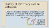 History of midwifery care in the world and in Lithuania 12 puslapis