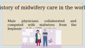 History of midwifery care in the world and in Lithuania 7 puslapis