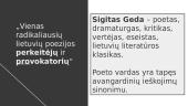 Sigitas Geda – poetas, dramaturgas, kritikas, vertėjas, eseistas, lietuvių literatūros klasikas 2 puslapis