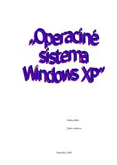 Operacinė sistema: Windows XP