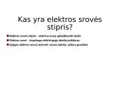 Elektros srovės stipris, įtampa bei varža 3 puslapis