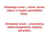 Elektromagnetiniai virpesiai bei elektromagnetinės bangos 10 puslapis