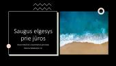 Saugus elgesys prie jūros