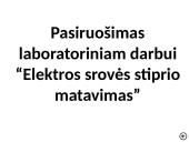 Pasiruošimas “Elektros” skyriaus laboratoriniams darbams 4 puslapis