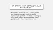 Streso priežasčių ir su jais susijusios problemos sprendimas 9 puslapis