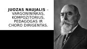 Kompozitorius Juozas Naujalis 2 puslapis
