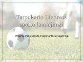 Tarpukario Lietuvos sporto laimėjimai