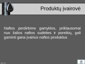 Naftos perdirbimo produktai ir jų panaudojimas 4 puslapis