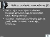Naftos perdirbimo produktai ir jų panaudojimas 10 puslapis