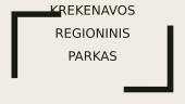 Krekenavos regioninis parkas 