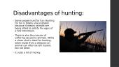 Advantages and disadvantages of hunting 4 puslapis