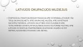 Latvijos muziejai, vietos kuriuos yra susietos su KGB 9 puslapis