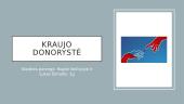 Kraujo donorystė ir jos esmė bei svarba