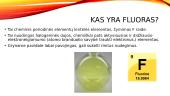 Kas yra fluoras? 2 puslapis
