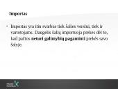 Importas Lietuvoje ir Latvijoje 7 puslapis