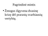 Kodėl žmogus išgyvena dvasinę krizę? 4 puslapis