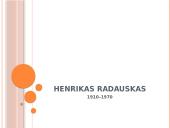 Henrikas Radauskas 1910–1970